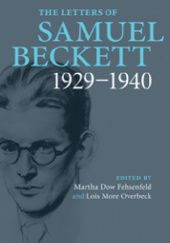 The Letters of Samuel Beckett Volume 1. 1929–1940