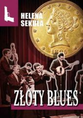 Okładka książki Złoty blues Helena Sekuła