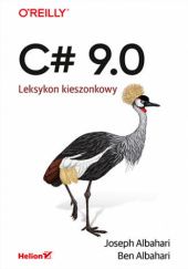 Okładka książki C# 9.0. Leksykon kieszonkowy Joseph Albahari