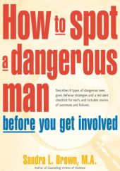 Okładka książki Hot to spot a dangerous man before you get involved Sandra L. Brown