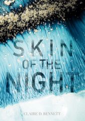 Okładka książki Skin of the Night Claire D. Bennett