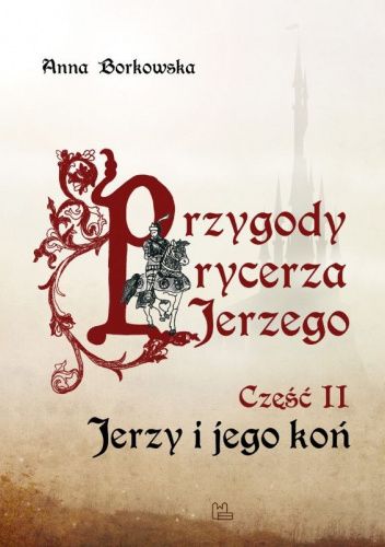 Okładki książek z cyklu Przygody rycerza Jerzego