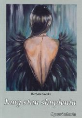 Okładka książki Inny stan skupienia Barbara Saczko
