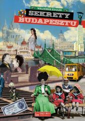 Okładka książki Sekrety Budapesztu