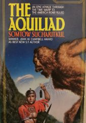 Okładka książki The Aquiliad Somtow Sucharitkul