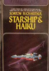 Okładka książki Starship & Haiku Somtow Sucharitkul