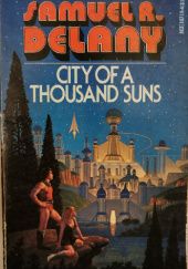 Okładka książki City of a Thousand Suns Samuel R. Delany