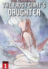 The Cimmerian: The Frost-Giant's Daughter #1
