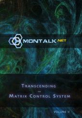Okładka książki Transcending the Matrix Control System Tom Montalk