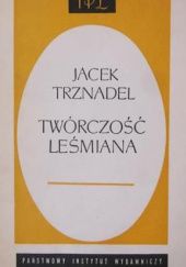 Okładka książki Twórczość Leśmiana Jacek Trznadel