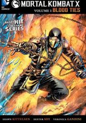 Okładka książki Mortal Kombat X, Vol. 1: Blood Ties Shawn Kittelsen