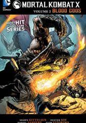 Okładka książki Mortal Kombat X, Vol. 2: Blood Gods Shawn Kittelsen