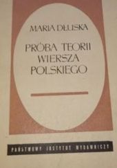 Okładka książki Próba teorii wiersza polskiego Maria Dłuska