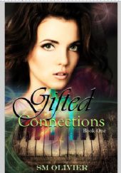 Okładka książki Gifted Connections S.M. Olivier