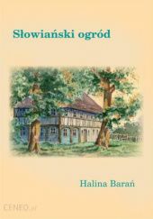 Okładka książki Słowiański ogród Halina Barań