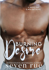 Okładka książki Burning Desire Seven Rue