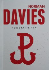 Okładka książki Powstanie '44 Norman Davies