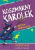 Okładka książki Koszmarny Karolek niepokoi nieboszczyka Francesca Simon