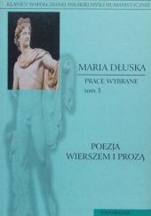 Okładka książki Poezja wierszem i prozą Maria Dłuska