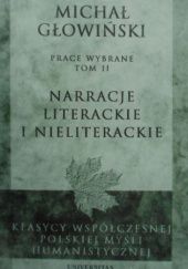 Okładka książki Narracje literackie i nieliterackie Michał Głowiński