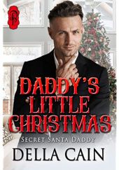 Okładka książki Daddy's Little Christmas Della Cain
