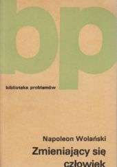 Okładka książki Zmieniający się człowiek Napoleon Wolański