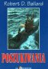 Okładka książki Poszukiwania. Moja historia podwodnych poszukiwań, przygód i odkryć Robert Ballard,&nbsp;Malcolm McConnell