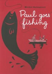 Okładka książki Paul goes fishing Michel Rabagliati