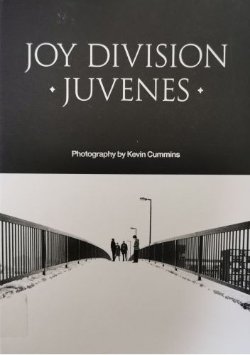 絶版『JOY DIVISION』KEVIN CUMMINSケヴィン・カミンズ Joy Division - Kevin Cummins | Książka w Lubimyczytac.pl