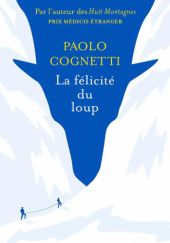 Okładka książki La félicité du loup Paolo Cognetti