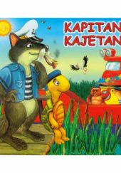 Okładka książki Kapitan Kajetan Jarosław Żukowski