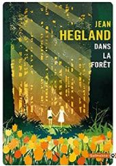 Okładka książki Dans la forêt Jean Hegland