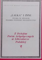Okładka książki "Lalka" i inne. Studia w stulecie polskiej powieści realistycznej Józef Bachórz, Michał Głowiński