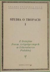 Okładka książki Studia o tropach. Tom 1 Teresa Dobrzyńska