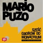 Okładka książki Sześć grobów do Monachium Mario Puzo