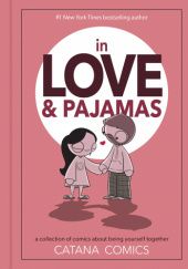 Okładka książki In Love & Pajamas Catana Chetwynd