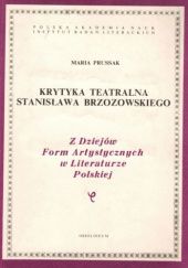 Okładka książki Krytyka teatralna Stanisława Brzozowskiego Maria Prussak