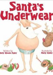Okładka książki Santa's Underwear Marty Figley