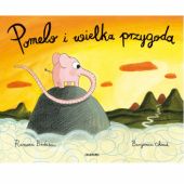 Okładka książki Pomelo i wielka przygoda Ramona Bădescu, Benjamin Chaud