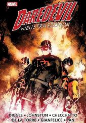 Okładka książki Daredevil. Nieustraszony! Tom 7 Andy Diggle, Davide Gianfelice, Antony Johnston