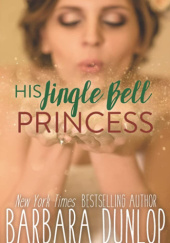 Okładka książki His jingle bell princess Barbara Dunlop