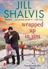 Okładka książki Wrapped Up in You Jill Shalvis