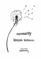 Okładka książki Depresanty Leszek Sobeczko