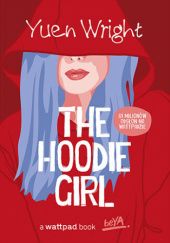 Okładka książki The Hoodie Girl Yuen Wright