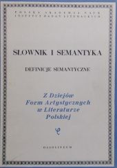 Okładka książki Słownik i semantyka. Definicje semantyczne Elżbieta Janus