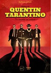 L'oeuvre de Quentin Tarantino: Du cinéphile au cinéaste