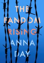 Okładka książki The fandom rising Anna Day