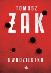 Okładka książki Dwudziestka Tomasz Żak
