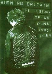Okładka książki Burning Britain: The History of UK Punk 1980-1984 Ian Glasper