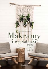 Okładka książki Makramy i wyplatanki Amy Mullins